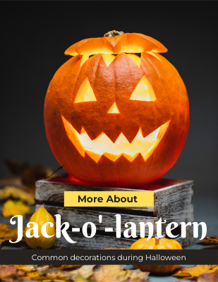 More About Jack-o'-lantern - Common Decorations During Halloween