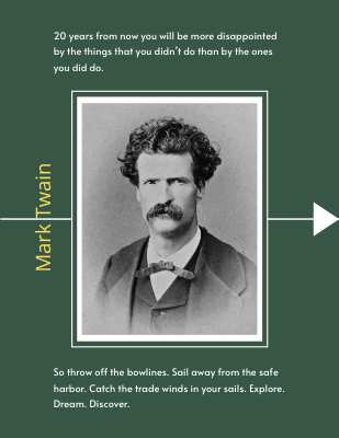 Sail away from the safe harbor. Catch the trade winds in your sails. Explore. Dream. Discover. - Mark Twain