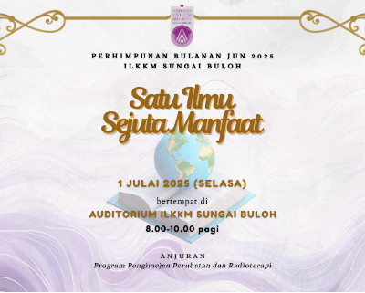 Copy of PERHIMPUNAN BULANAN JULAI 2025 ILKKM SUNGAI BULOH